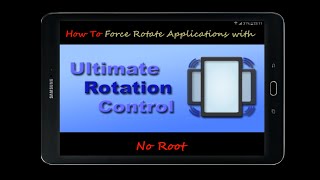 [How To] Force Rotate Landscape Mode Apps & HomeScreen {Tab S2} screenshot 2