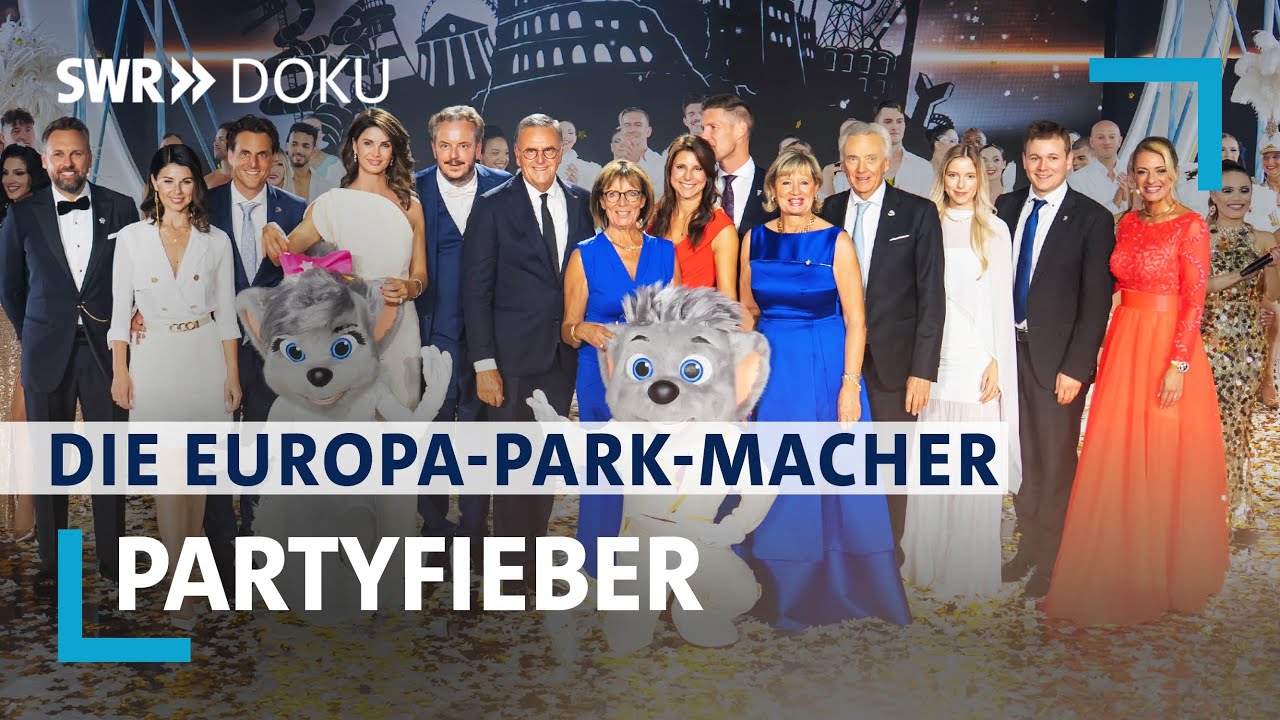 Glamourös - Party zum 50. Jubiläum  | 7/7 Die Europa-Park Macher | SWR Doku