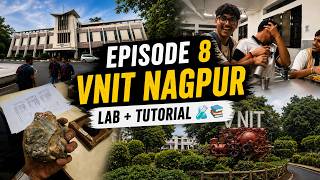 Details VNIT-NAGPUR📍🎓 || LAB🔬+ COLLEGE VIEW💭✨ || EPISODE-8✅🔥 Update