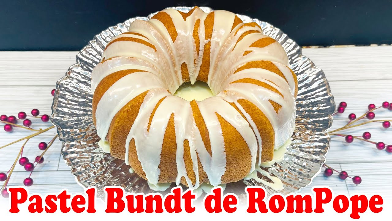 Birthday Rompope Pastel Bundt de RomPope - YouTube