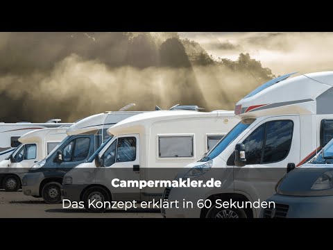 Selbstständig mit Vermittlung von gebrauchten Wohnmobilen – Campermakler.de Franchise in 60 Sek.