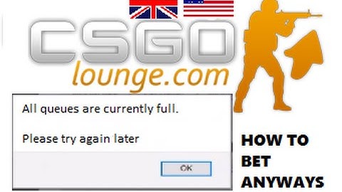 Betting with full bots/queues - CSGO Lounge [EN] - Tutorial