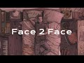 Face 2 Face Slowed Reverb Khan Bhaini Dr Zeus Fateh DOE Feel The Music