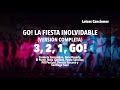 Go! La fiesta inolvidable - 3, 2, 1, Go! (LETRA)