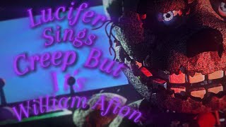 FNAF SFM | Lucifer Sings Creep But It's William Afton