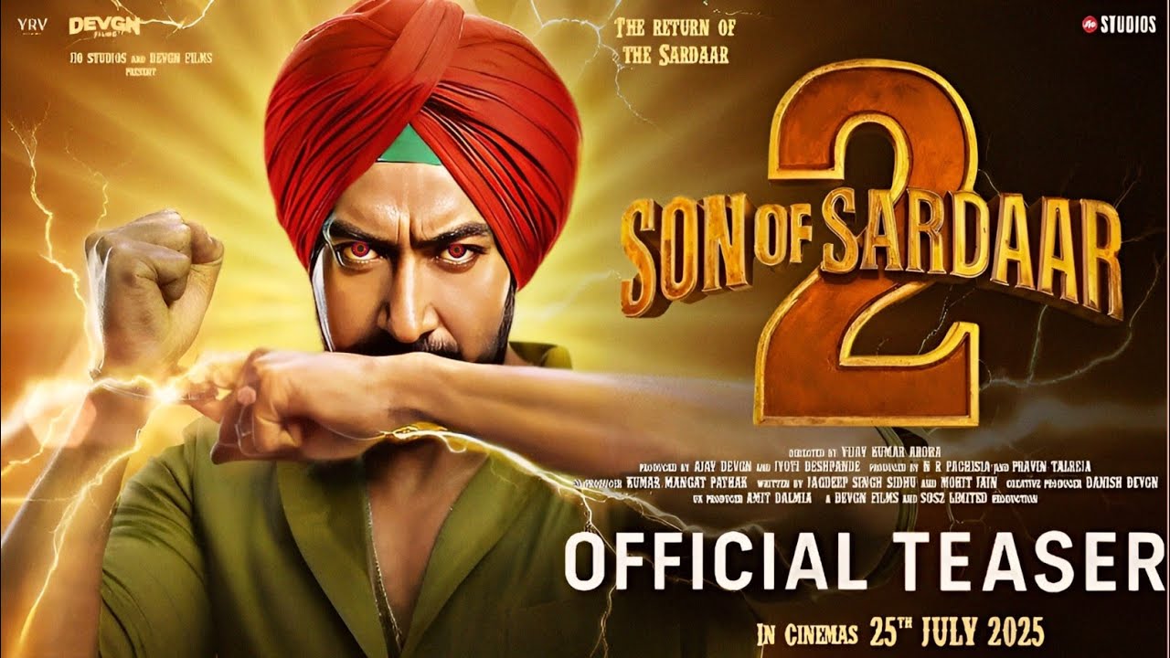 Son of Sardaar 2 Teaser  | Official Title Track  | Ajay Devgn | Neeru Bajwa | 25 July 2025 Release!