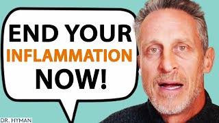 The TOP CAUSES Of Inflammation \& How To Treat it NATURALLY! | Dr. Mark Hyman