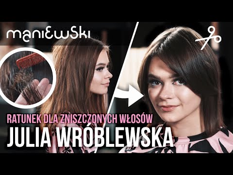 Julia Wróblewska – Jak uratować włosy zniszczone rozjaśnianiem? Metamorfozą! [MACIEJ MANIEWSKI]