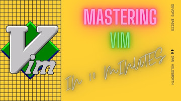 How To Master VIM In 10 MINUTES | DevOps Basics