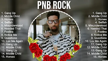 The Best Of PnB Rock ~ Top 10 Artists of All Time ~ PnB Rock Greatest Hits