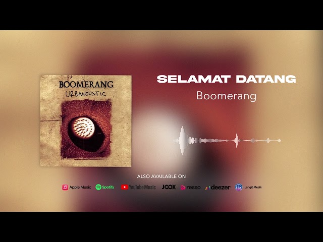 Boomerang - Selamat Datang (Official Audio) class=