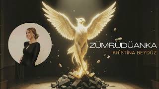 Kristina Beydüz - Zümrüdüanka