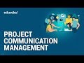 Project Communication Management | Project Management | PMP Certification | Edureka