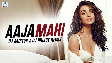 Aaja Mahi (Remix) | DJ Aaditya X DJ Prince | RDB
