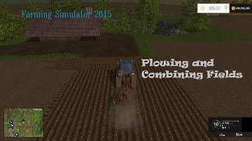 Farming Simulator 2015 Gameplay Plowing and Joining Fields