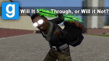 Can the "Supercharged Crowbar" Slice through anything in Garry