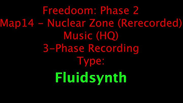 "Nuclear Zone" - Freedoom: Phase 2 OST {GUS/Fluidsynth/ADL} (HQ 5.1) [Map14]