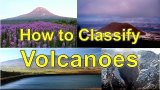How to Classify Volcanoes