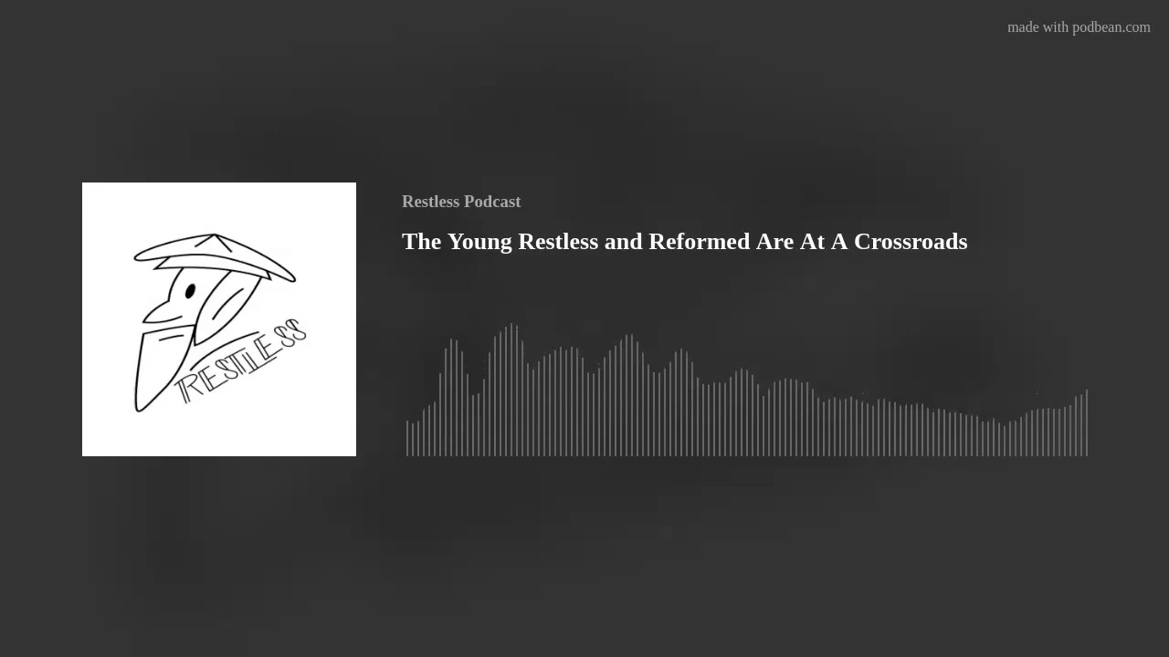 The Young Restless and Reformed Are At A Crossroads