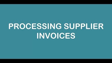 PROCESSING SUPPLIER INVOICES
