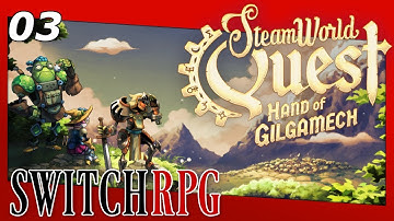 Steamworld Quest - Nintendo Switch Gameplay - Act 1 Chapter 3