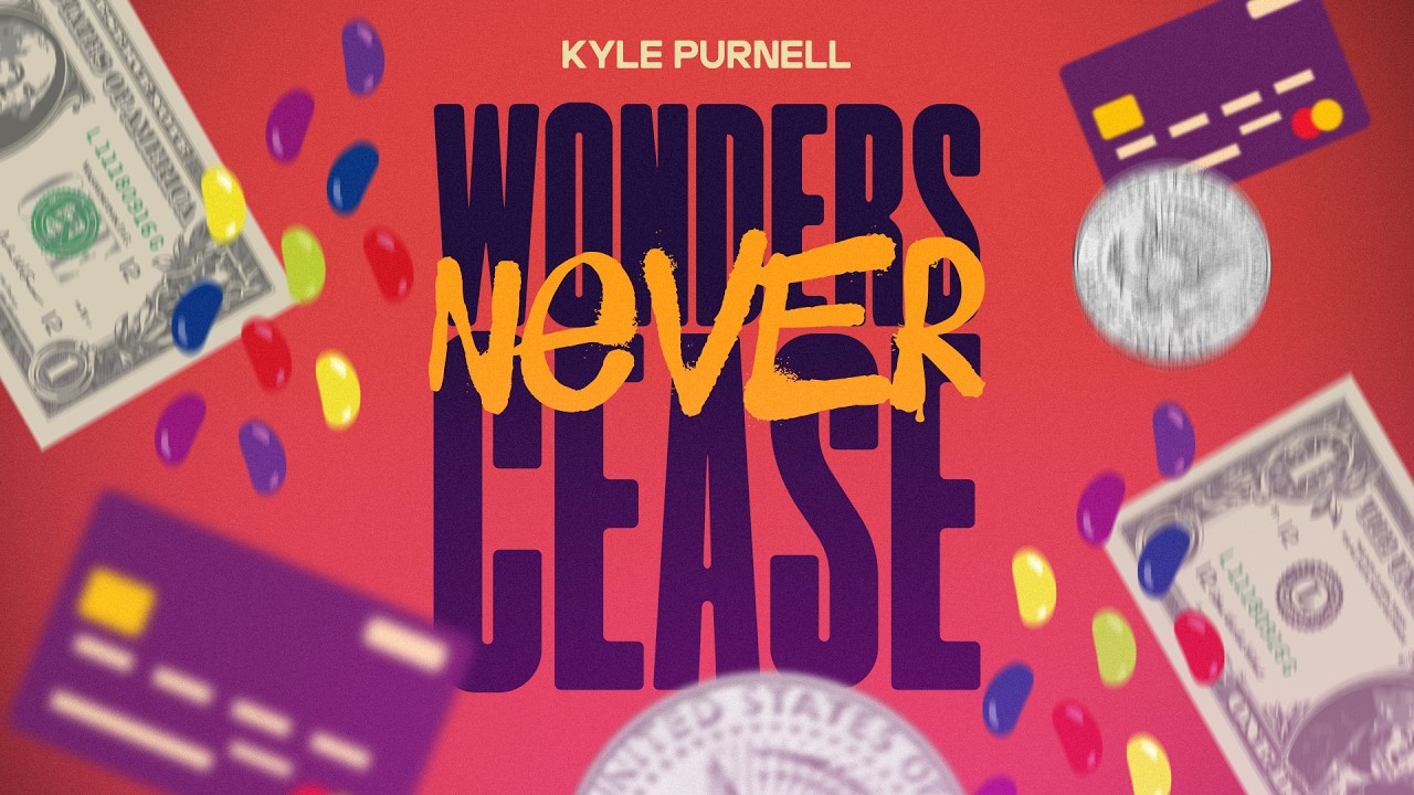 Wonders Never Cease - Kyle Purnell