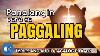 Panalangin para sa Paggaling | Healing Prayer Tagalog