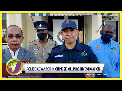 Police Advanced in Murder of Chinese Nationals Investigation | TVJ News