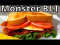 I Made A Monster BLT