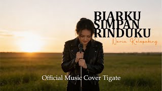 NOVIA KOLOPAKING - BIAR KUSIMPAN RINDUKU | VERSI TERBARU ( Cover Tigate )