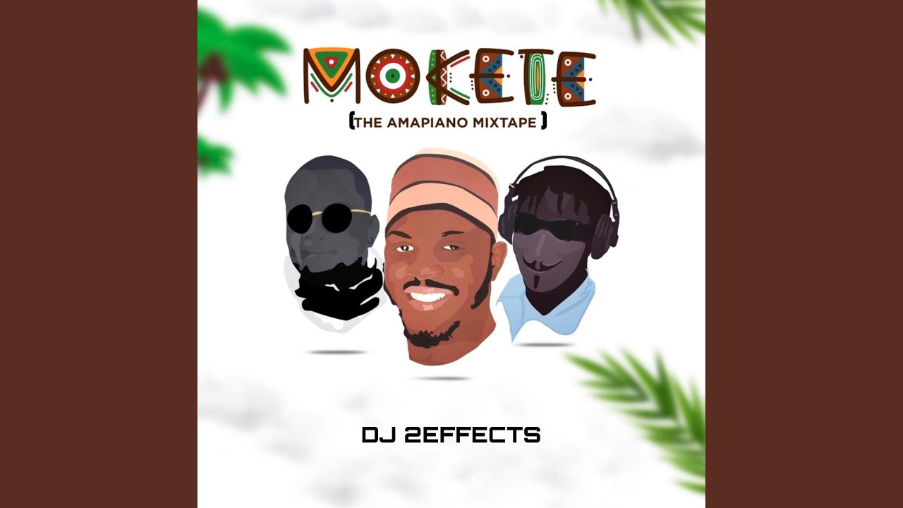 Watch Mokete (The Amapiano Mixtape) , Pt. 3 on YouTube