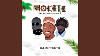 Mokete (The Amapiano Mixtape) , Pt. 3