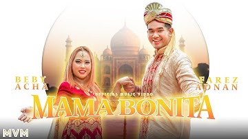 Beby Acha & Farez Adnan - Mama Bonita (Lemah) [Official Music Video]