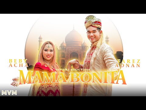 Beby Acha & Farez Adnan - Mama Bonita (Lemah) [Official Music Video]