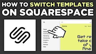How To Switch Templates on Squarespace (2023)