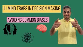 10 MOST COMMON COGNITIVE BIASES