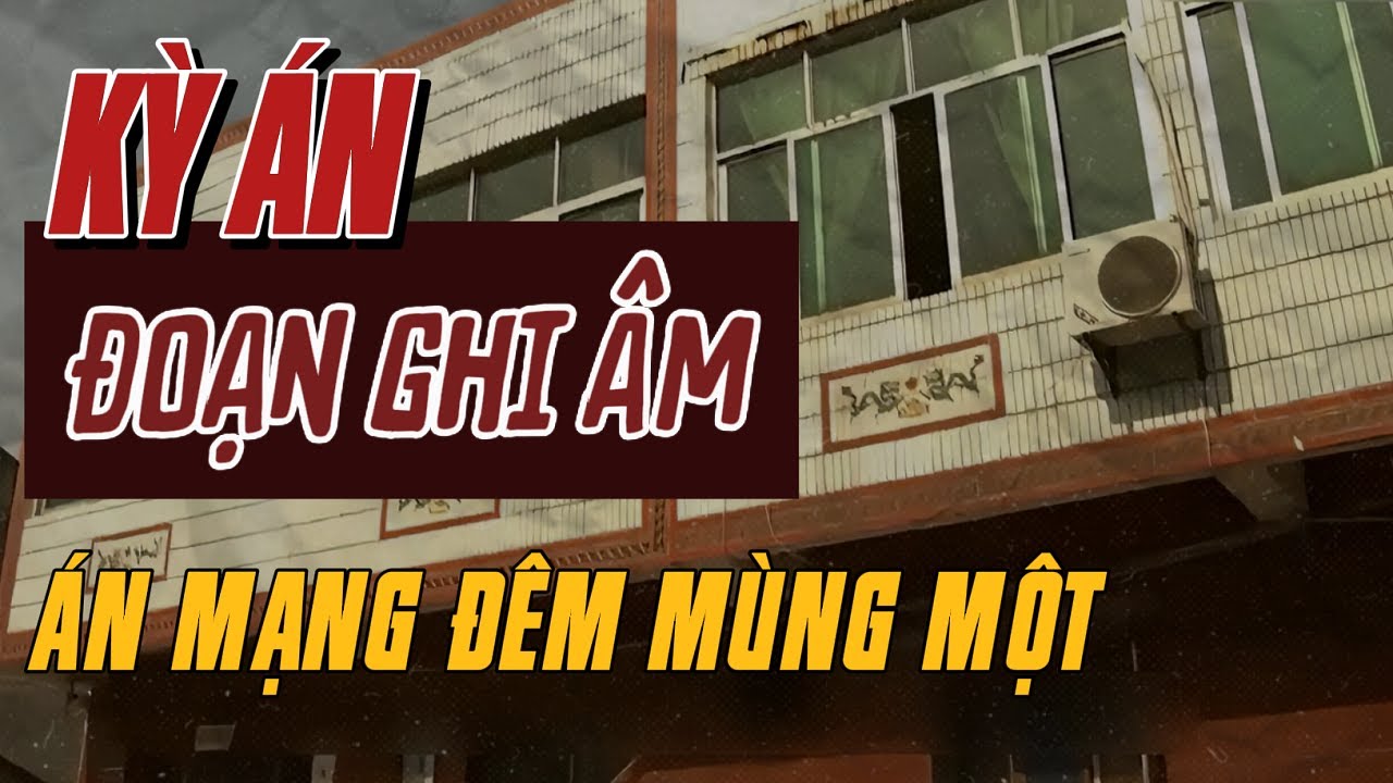 Kỳ Án Trung Quốc | Đứa Trẻ Trong Nôi Và Á.n M.ạ.n.g Đêm Mùng Một | Giải Mã Kỳ Án