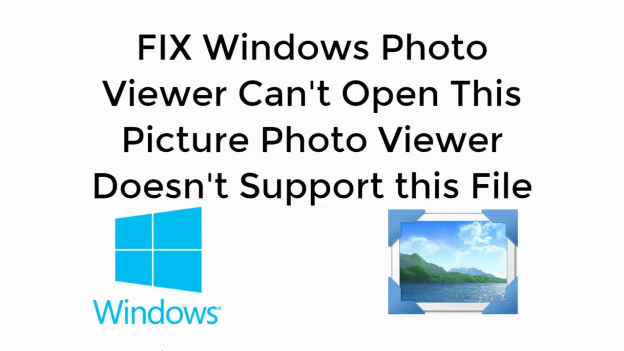 windows photo viewer can t open