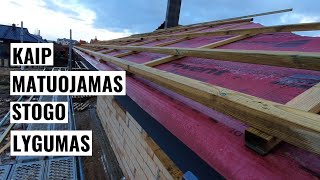 Kaip matuojamas stogo lygumas