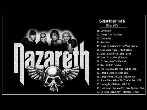 Best Songs Of  Nazareth | Nazareth Best Songs Of All Time 70&rsquo;s 80&rsquo;s 90&rsquo;s