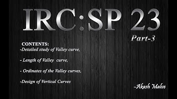 IRC SP 23: Vertical Curves (Part 3)