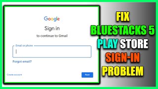 Fix bluestacks 5 play store sign in problem Solved | Fix Authentication is required for Bluestacks 5