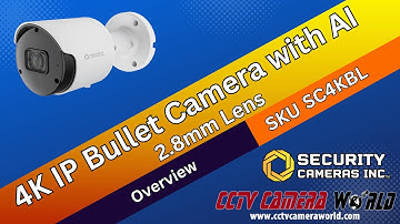 2.8mm 4K IP PoE Bullet Camera with AI by Security Cameras Inc™ - SC4KBL - Product Overview