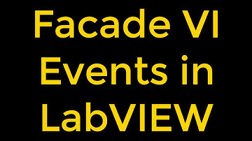 Facade VI Events in LabVIEW