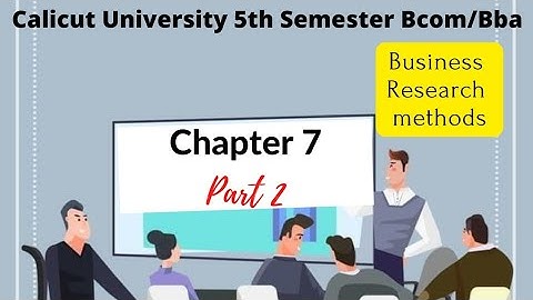 Calicut University 5th sem Bcom BBA BRM chapter 7 part 2