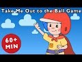 Take Me Out to the Ball Game | Nursery Rhymes from Mother Goose Club!
