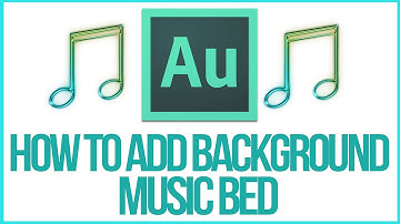 How To Add A Background Music Bed In Adobe Audition - Full Tutorial