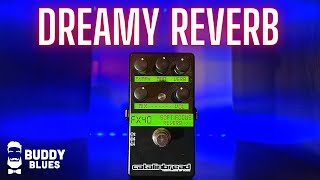 Catalinbread Soft Focus - A Reverb Dream