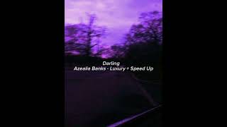 Azealia Banks - Luxury + Speed Up