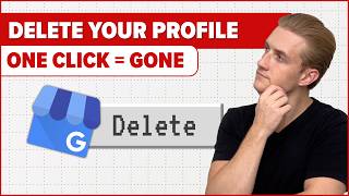 How To Permanently Delete A Google Business Profile (2026)